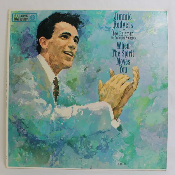 Jimmie Rodgers When the Spirit Moves You 12" Vinyl Record w/ Sleeve