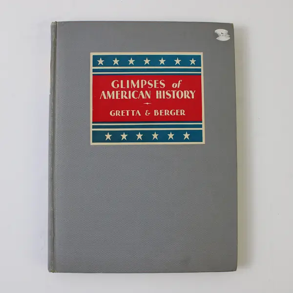 Vintage Glimpses of American History Clemens Gretta Leah Berger 1933 Hardcover