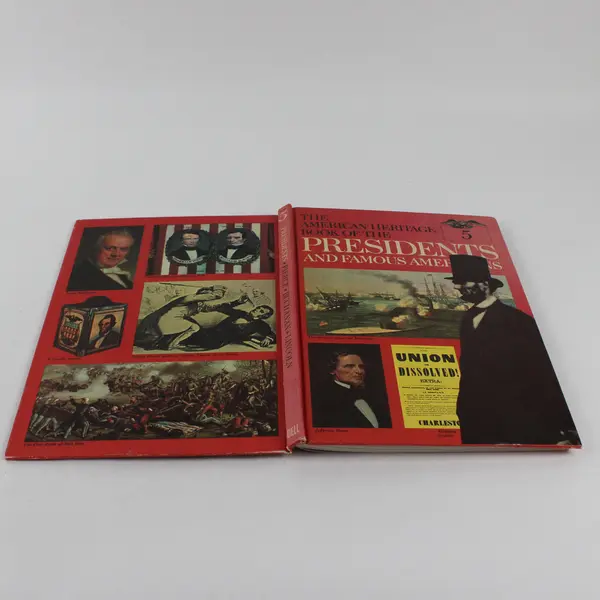 The American Heritage Book Of The Presidents And Famous Americans Volume 5 1967