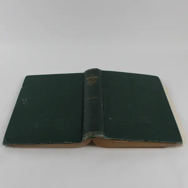 Antique An Exposition of the Bible Volume I Genesis - Ruth 1910 Hardcover