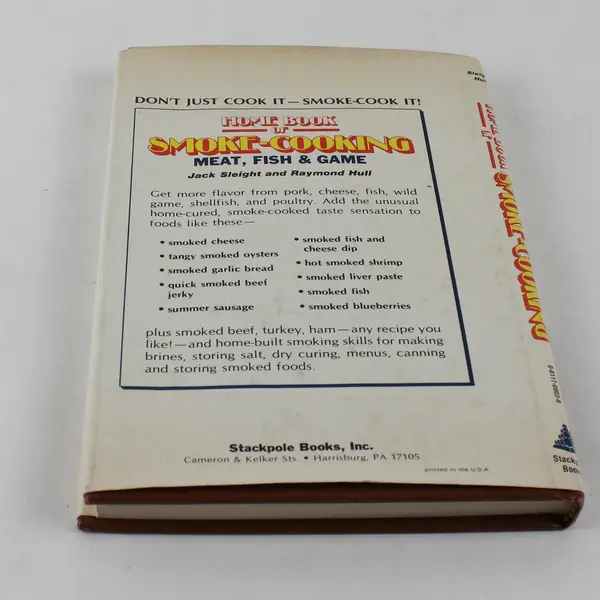Home Book of Smoke Cooking Meat, Fish & Game Jack Sleight Raymond Hull 1981 HC