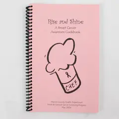 Marion County Health Dept Rise & Shine Breast Cancer Awareness Cookbook 2004 SB 