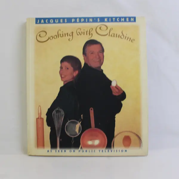 Jacques Pepin's Kitchen: Cooking With Claudine by Jacques Pepin 1996 Paperback 
