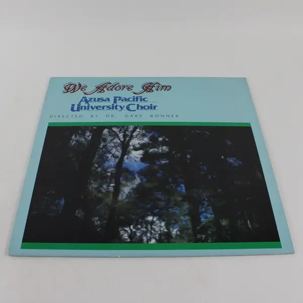 We Adore Him Azusa Pacific University Choir  12" Vinyl Record