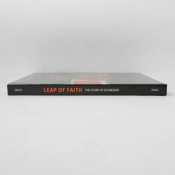 Leap of Faith The Story of Schneider by Jim H. Smith 2014 HC 1st Ed Very Good