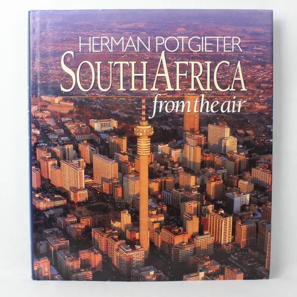 South Africa From the Air by Herman Potgieter 1992 1st Edition Hardcover DJ Good