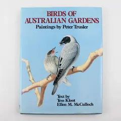 Birds of Australian Gardens Paintings by Peter Trusler 1980 HC DJ 1st Ed Good