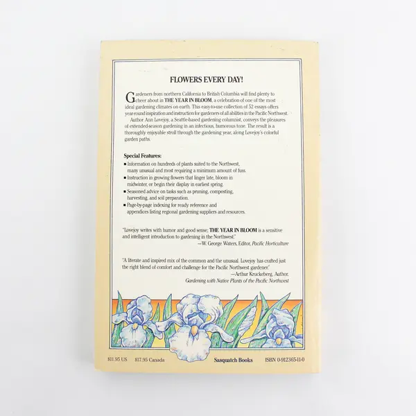 The Year in Bloom, Gardening for all Seasons In Pacific Northwest Ann Lovejoy