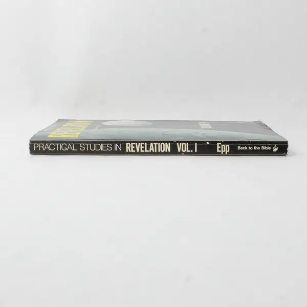 Vintage Practical Studies In Revelation Theodore H Epp Vol I 1969 Paperback Good