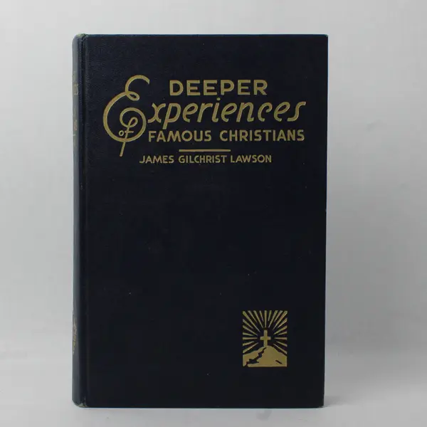 Antique Deeper Experiences of Famous Christians J Gilchrist Lawson 1911 HC Good