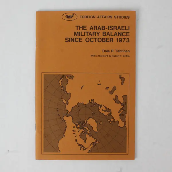 The Arab-Israeli Military Balance Since October 1973 AEI (Paperback, 1974)