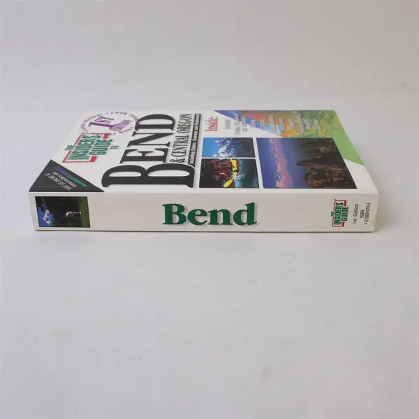 Insiders' Guide to Bend & Central Oregon Jim Yuskavitch Leslie D Cole 1999 PB