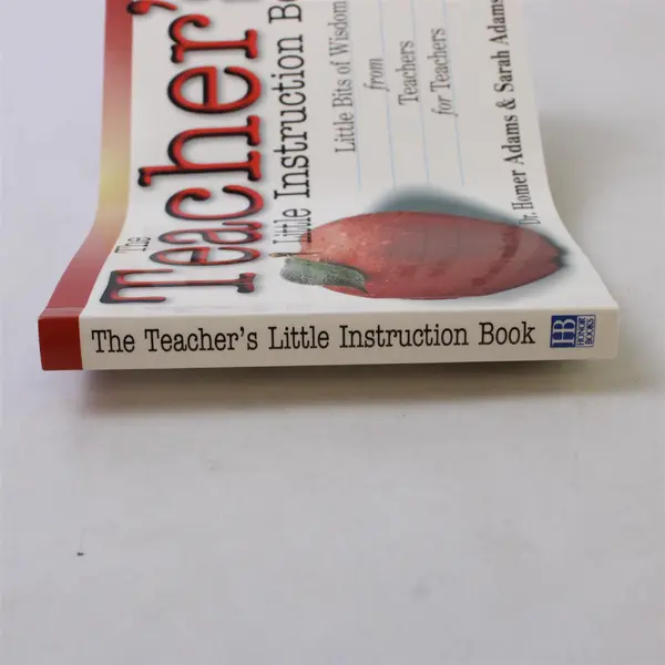 The Teacher's Little Instruction Book Homer Adams Sarah Adams Johnson 1997 PB