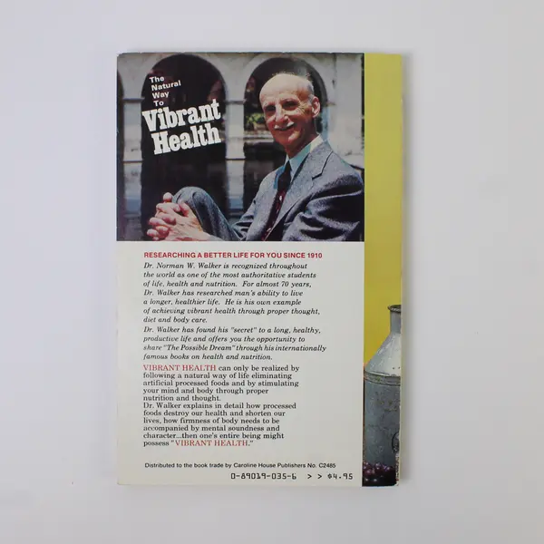 The Natural Way to Vibrant Health N W Walker 1984 Paperback Good