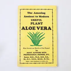 The Amazing Ancient to Modern Useful Plant Aloe Vera 1980 Enlarged & Updated