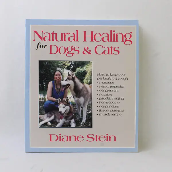 Natural Healing for Dogs & Cats by Diane Stein 2000 Paperback Alternative Health