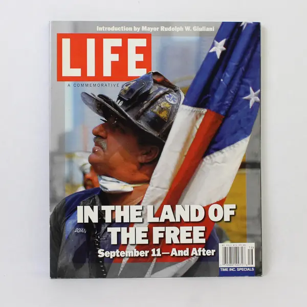 In the Land of the Free September 11 And After LIFE A Commemorative Nov 2001