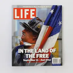 In the Land of the Free September 11 And After LIFE A Commemorative Nov 2001