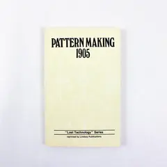 Lindsay Publications Pattern Making 1905 (Paperback, 1982)