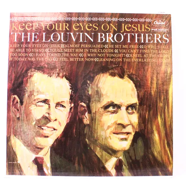 The Louvin Brothers -" Keep Your Eyes on Jesus" 12" Vinyl  Record