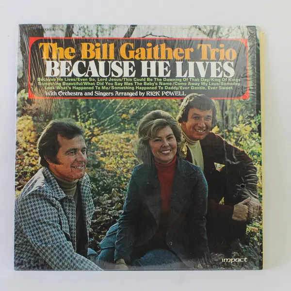The Bill Gaither "Trio Because He Lives" 12" Vinyl Records