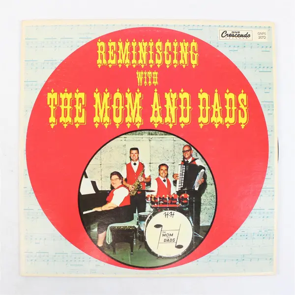 Reminiscing with The Mom and Dads 12" Vinyl Record