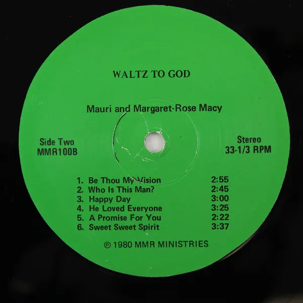 Mauri and Margaret-Rose Macy Waltz To God 12" Vinyl Record