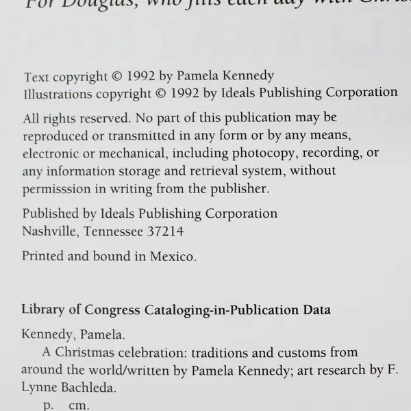 Christmas Celebration Traditions and Customs Pamela Kennedy 1992 Hardcover