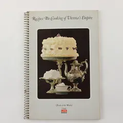  Foods of the World Recipes Cooking of Vienna's Empire Cookbook 1968 Spiral