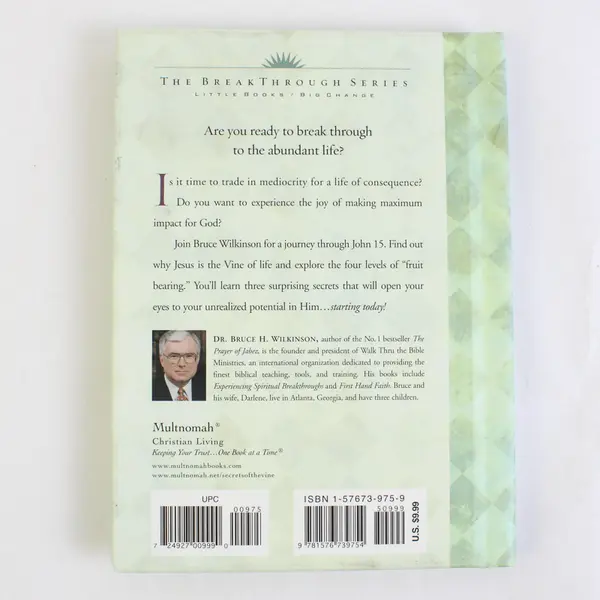 Bruce Wilkinson's Secrets of the Vine Breaking Through to Abundance 2001 HC