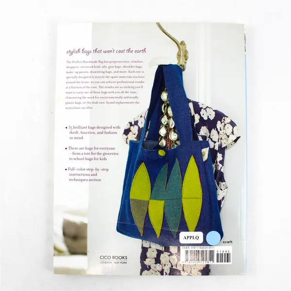 The Perfect Handmade Bag Recycle & Reuse  by Clare Youngs 2009 Paperback Good