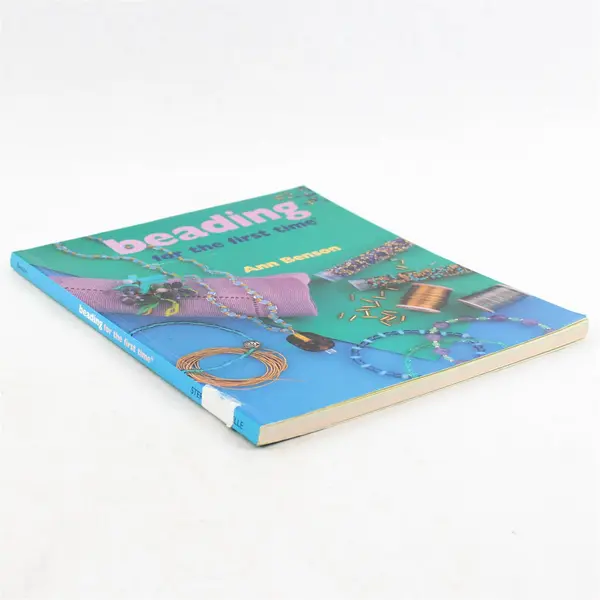 Beading for the First Time by Ann Benson 2001 Paperback Good Condition