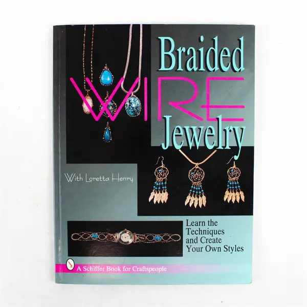Braided Wire Jewelry by Loretta Henry 1995 Paperback Learn the Techniques Good