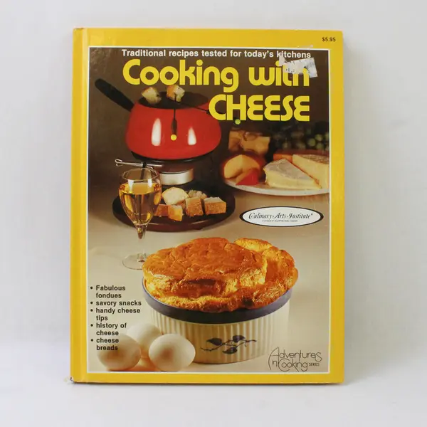 Vintage Cooking with Cheese 1982 Hardcover Adventures in Cooking Series Good