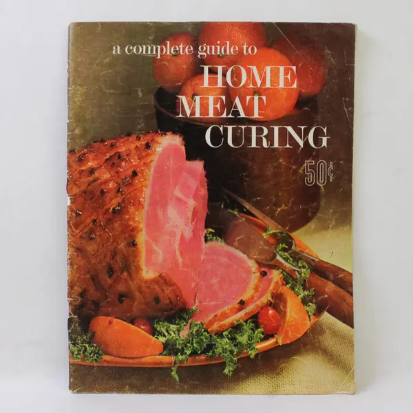 Vintage A Complete Guide to Home Meat Curing 1965 Paperback Morton Salt Co 