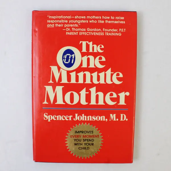Vintage The One Minute Mother by Spencer Johnson 1983 HC DJ First Edition Good