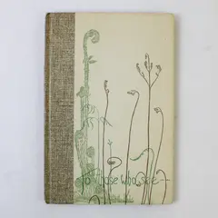 To Those Who See by Gwen Frostic Hardcover First Edition 1965 Good