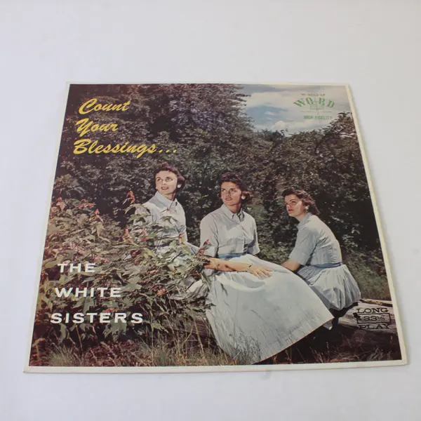 The White Sisters "Count Your Blessings" 12"  Vinyl Records