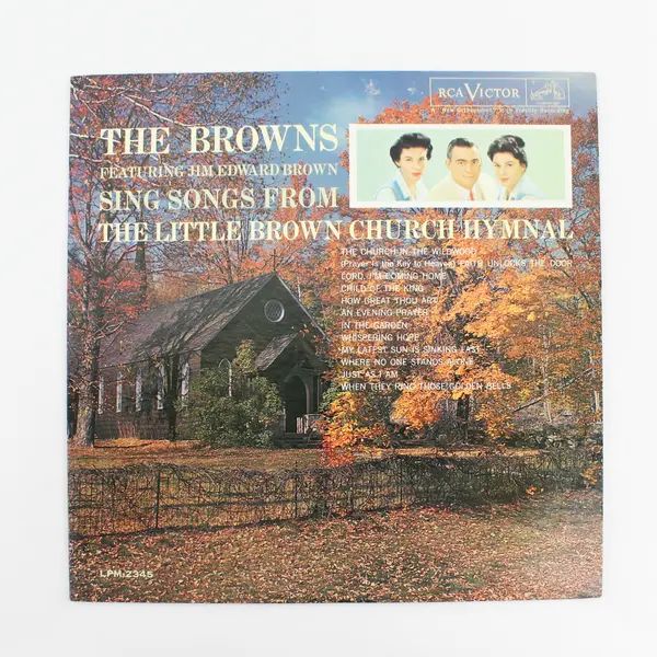 The Browns - Sing Songs from the Little Brown Church Hymnal 12" Vinyl Record 