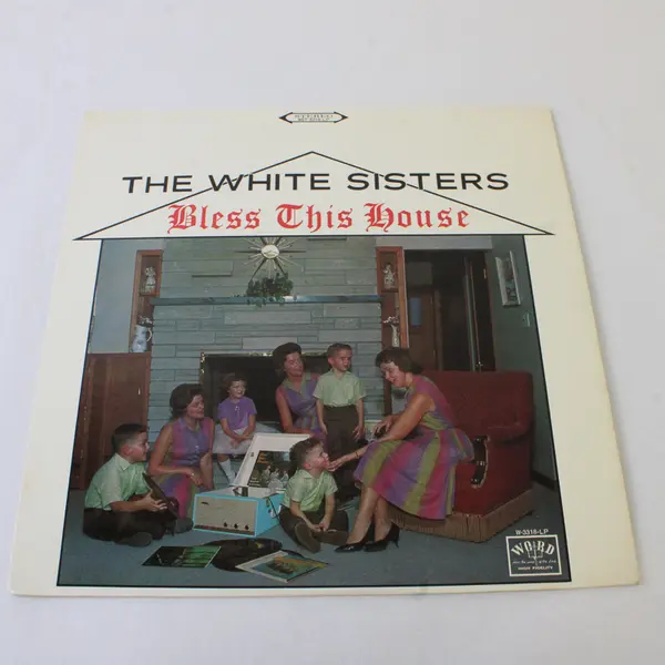 The White Sisters "Bless This House" 12" Vinyl Record 