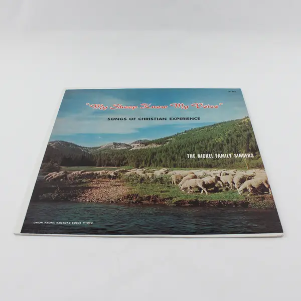 The Nickel Family Singers "My Sheep Know My Voice " 12" Vinyl Record