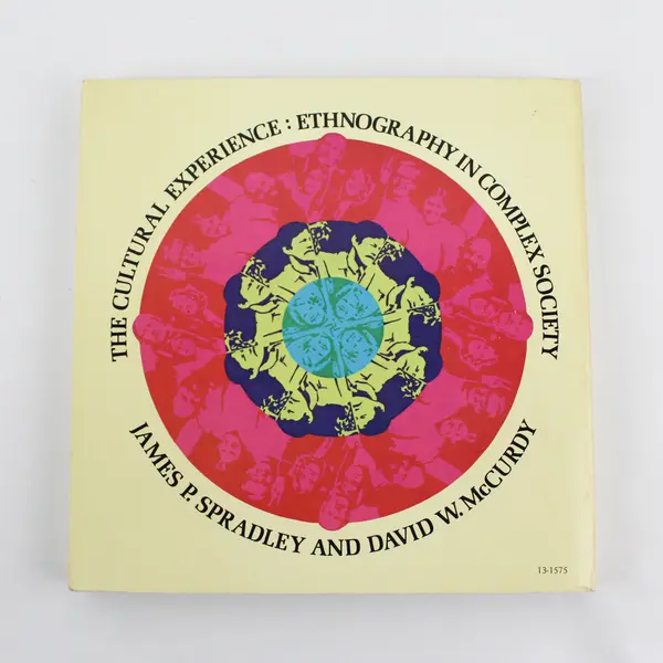 The Cultural Experience Ethnography in Complex Society 1972 Textbook PB