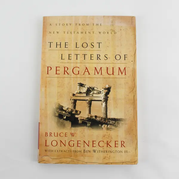 The Lost Letters of Pergamum by Bruce W. Longnecker Paperback 2003