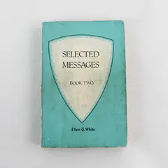 Vintage Paperback Selected Messages Book Two by Ellen G. White 1958 edition