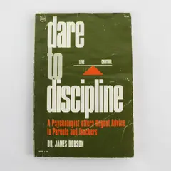 Dare To Discipline  by Dr. James Dobson 1972 Paperback