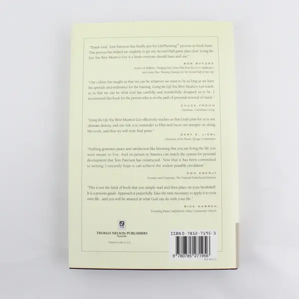 Living the Life You Were Meant to Live by Tom Paterson 1998 Hardcover Book