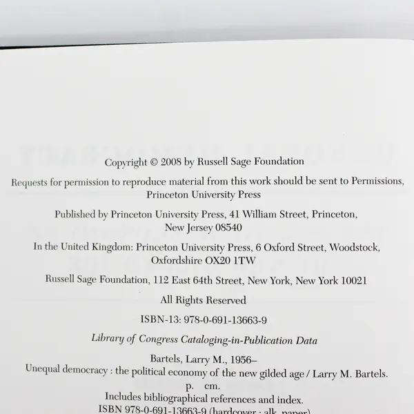 Unequal Democracy: The Political Economy of the New Gilded Age, HB, 2008