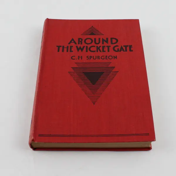 Vintage Around the Wicket Gate by Charles Haddon Spurgeon c.1970s Hardcover