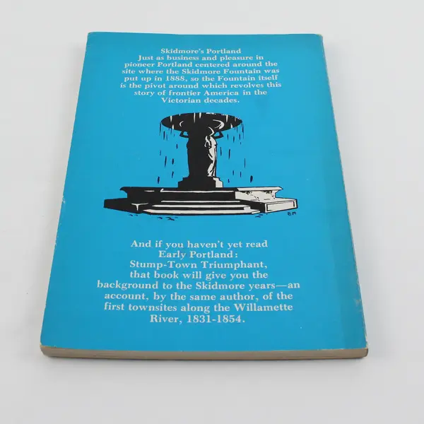 VTG 1973 1st Ed PB Skidmore's Portland His Fountain & Its Sculptor Eugene Snyder