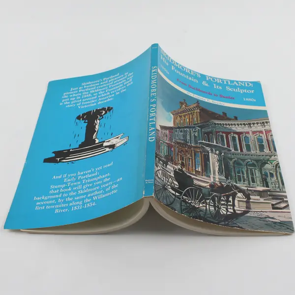 VTG 1973 1st Ed PB Skidmore's Portland His Fountain & Its Sculptor Eugene Snyder